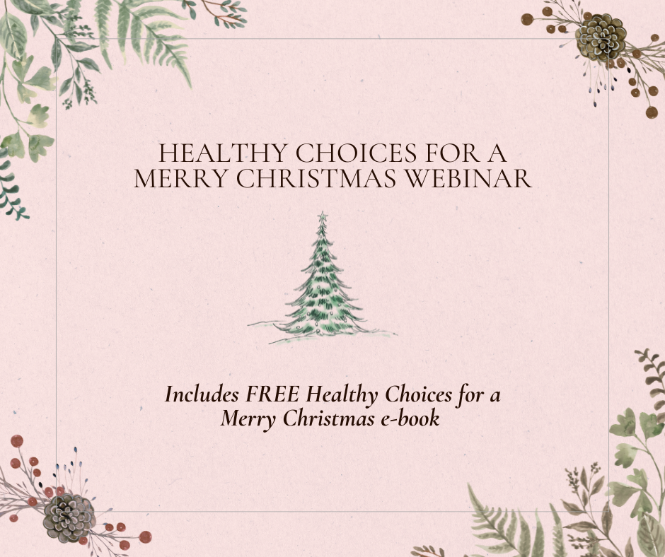 Healthy Choices for a Merry Christmas webinar