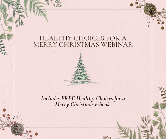Healthy Choices for a Merry Christmas webinar